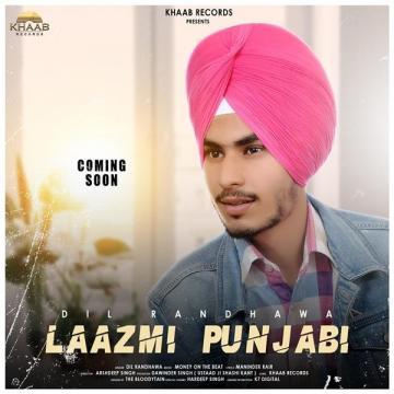download Laazmi-Punjabi Dil Randhawa mp3
